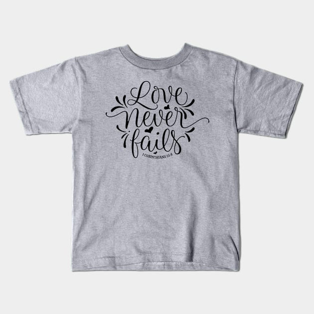 Love Never Fails Black Kids T-Shirt by TheBlackCatprints